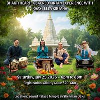 BHAKTI HEART: A SACRED KIRTAN EXPERIENCE WITH RAAS LEELA KIRTANA