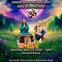SANKIRTAN IN THE PARK WITH RAAS LEELA KIRTANA!