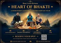 HEART OF BHAKTI: A NORTHERN CALIFORNIA SACRED KIRTAN TOUR