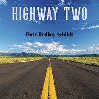 Highway Two by DaveRedboySchildt