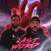 LAST WORD FT DEE BLACK by J.BROADY