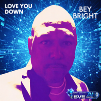 Love You Down by Bey Bright 
