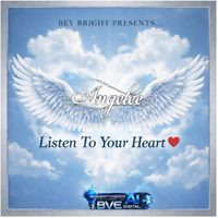 Listen To Your Heart by Bey Bright feat. Angelee
