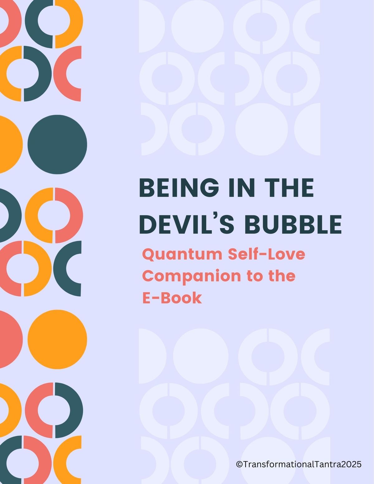 Being in the Devil's Bubble: Negative Self-Talk Stops Now (Growbook)