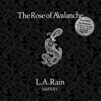 L.A. Rain (MMXXV) - Limited Edition - Vinyl - The Rose of Avalanche