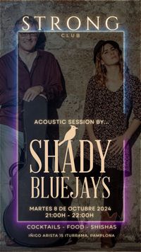 Shady Bluejays 