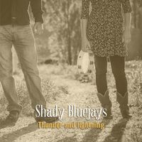 Thunder and lightning de Shady Bluejays 