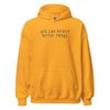 You Can Believe Better Things | Hoodie
