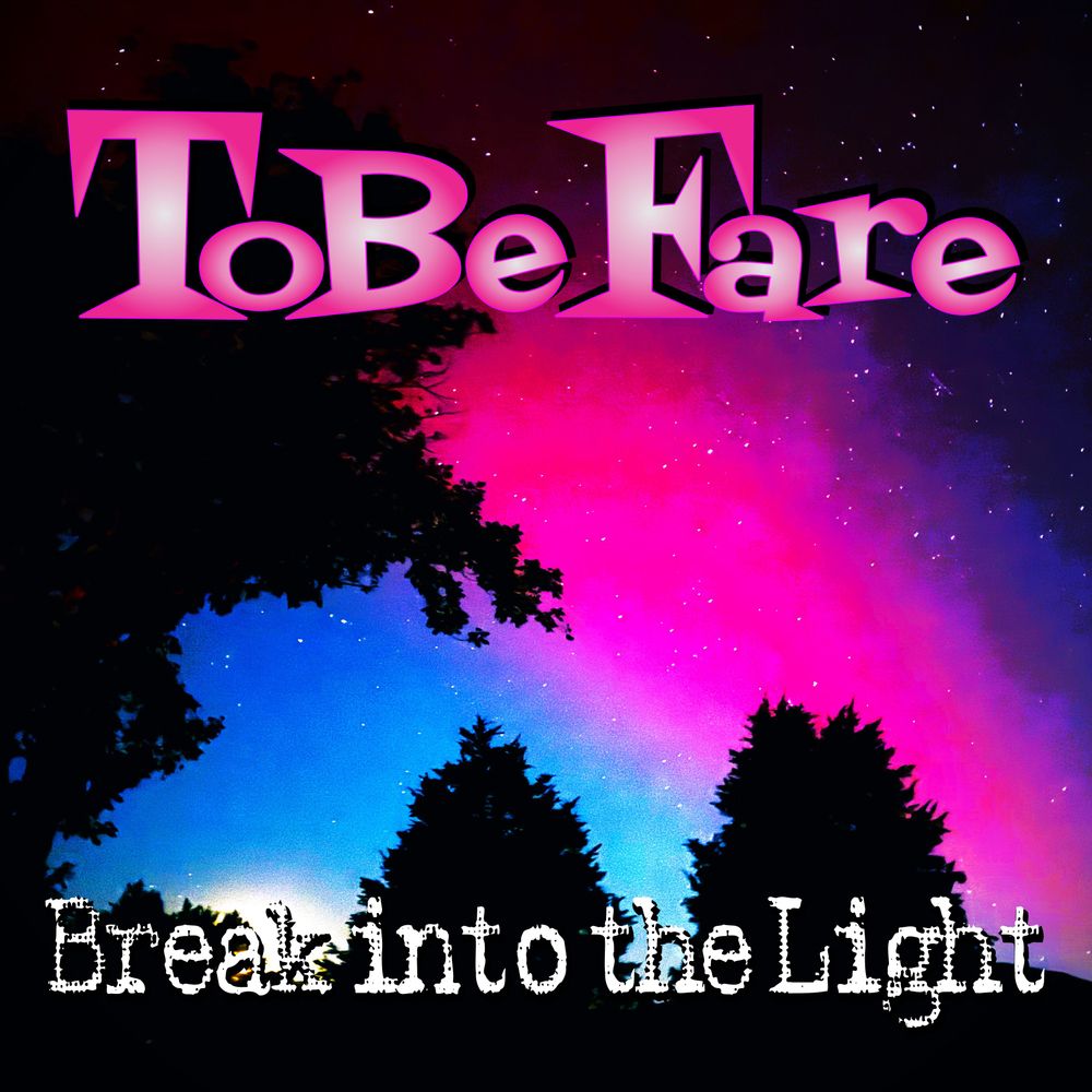  ToBe Fare: Break into the Light Single from plan b 