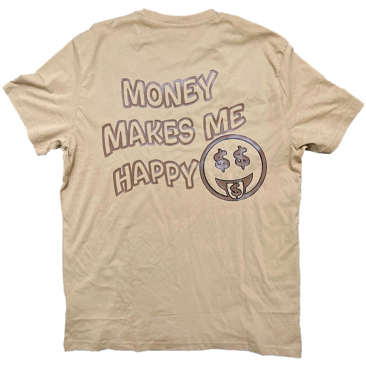 Money Makes Me Happy Tee