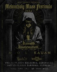 MELANCHOLY MASS FESTIVAL