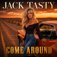 Come Around by JACK TASTY
