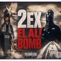 2ex El Ali Bomb by Ra Kal El