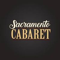 Sacramento Cabaret 