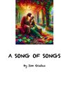 A SONG OF SONGS