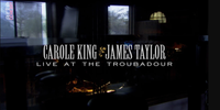 James Taylor & Carole King - Troubadour