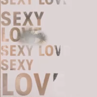 Sexy Love Reloaded by Hello My Name Is Lana