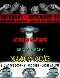 Drawn By Knives / Cat Bath and the Aftermath / Eric Anarchy