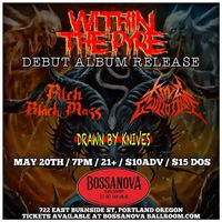 Drawn By Knives / Within The Pyre / Pitch Black Mass / King Guillotine