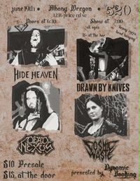 Drawn By Knives - Hide Heaven - Cosmic Waste - Dead Nexus