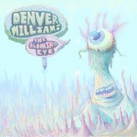 The Blooming Eye by Denver Williams