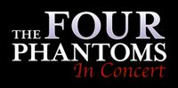 The Four Phantoms In Concert