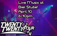 Twenty TwentyFour @ Bier Stube