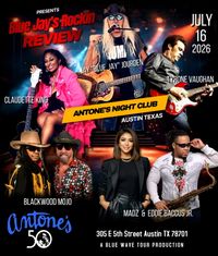 Blue Jay's Rockin Review featuring Tyrone Vaughan, Claudette King, Madz Johnson, Eddie Baccus Jr., Dee Rock, Tommy Lafferty