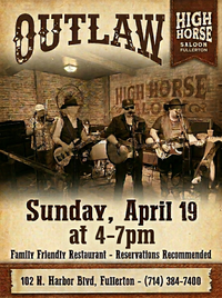 Outlaw @ High Horse Saloon - "Saddle Up Sunday"