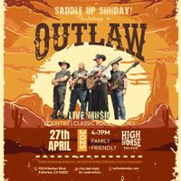 Outlaw @ High Horse Saloon