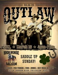 Outlaw @ High Horse Saloon