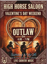 Outlaw @ High Horse Saloon