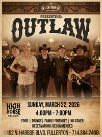 Outlaw @ High Horse Saloon