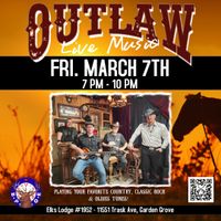 Outlaw @ Elks Lodge, Garden Grove