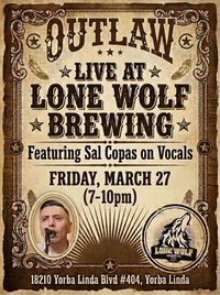 Outlaw @ Lone Wolf Brewing, Yorba Linda