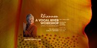 VOCAL RIVER WORKSHOP GUELPH, ONTARIO SOLD OUT