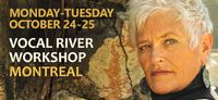 Vocal River Workshop