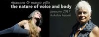Rhiannon & Margie Gillis: The Nature of Voice and Body