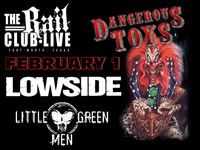 Lowside with Dangerous Toys