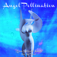 Angel Pollination by Karen Salicath Jamali