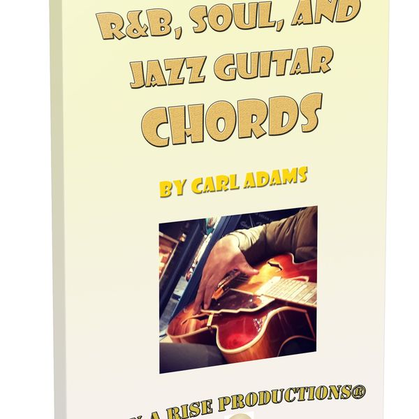 e-Book - "R&B, Soul, and Jazz Guitar Chords".                         (to buy, just click the ebook's picture:)