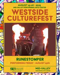 Runestomper plays the Westside Culture Fest!