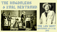 The Magdalens + Karl Bertrand