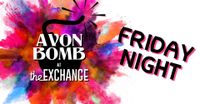 Avon Bomb at The Exchange
