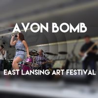 Avon Bomb at The East Lansing Art Festival