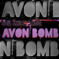 Avon Bomb at The Exchange