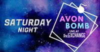 Avon Bomb at The Exchange