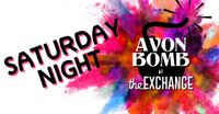 Avon Bomb at The Exchange