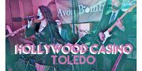 Avon Bomb at The Hollywood Casino
