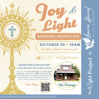 JOY+LIGHT ROSARY ADORATION MORNING
